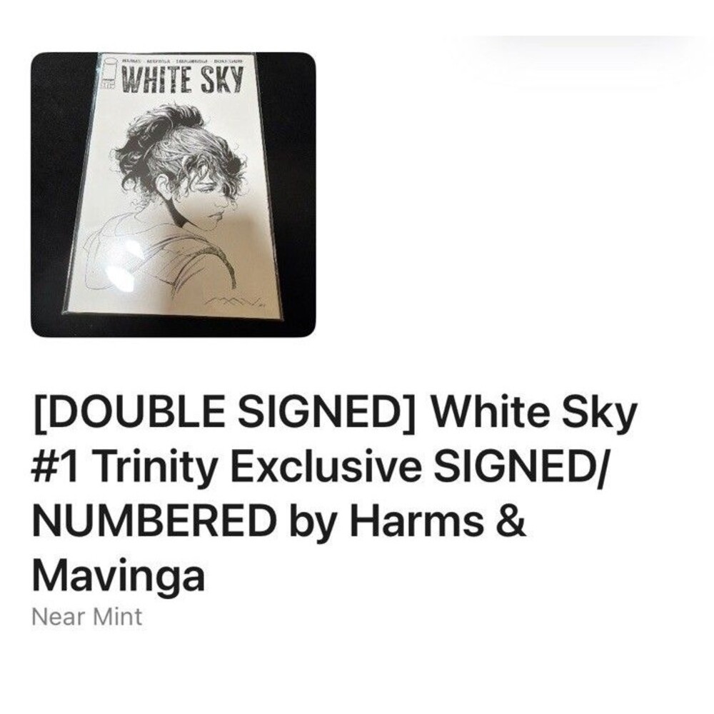 White Sky #1 Trinity Exclusive Double Signed & Numbered (Harms&Mavinga) /150 -NM